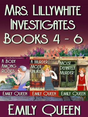 cover image of Mrs. Lillywhite Investigates Books 4-6